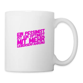 pessimistischer Optimist - Tasse - Weiß - Rechts