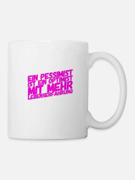 pessimistischer Optimist - Tasse - Weiß