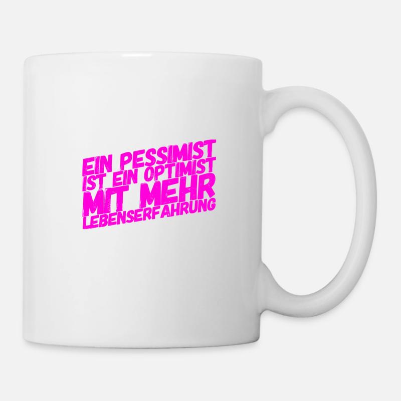 pessimistischer Optimist - Tasse - Weiß