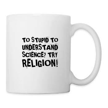 Science is too hard for me - Mug - white - Right