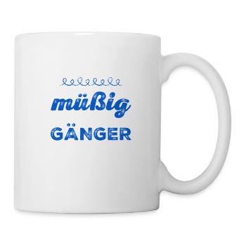 Müßiggänger - Tasse - Weiß - Rechts