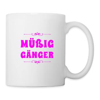 vor dir steht ein Müßiggänger - Tasse - Weiß - Rechts