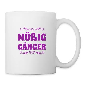 Müßiggang ist genial - Tasse - Weiß - Rechts