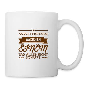 ich schaffe nicht viel - Tasse - Weiß - Rechts