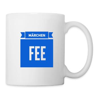 so sieht eine Märchenfee aus - Tasse - Weiß - Rechts