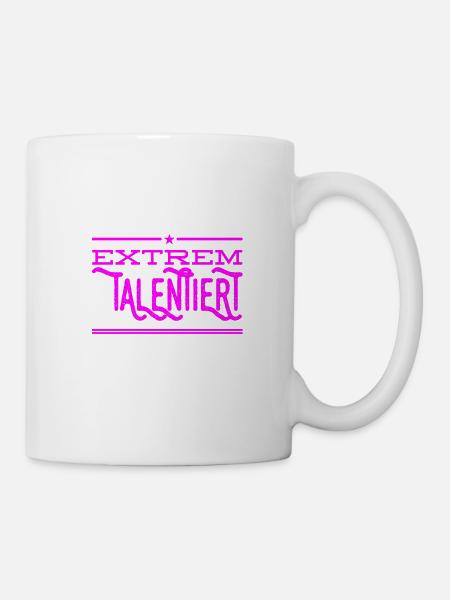 extrem talentiert - Tasse - Weiß