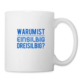 warum ist das so? - Tasse - Weiß - Rechts