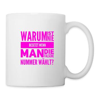 die falsche Nummer wählen - Tasse - Weiß - Rechts