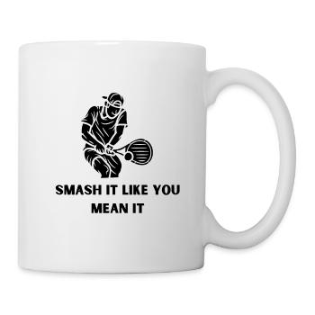 Tennis : Frappez-le comme vous le pensez - Mug blanc - blanc - Droite