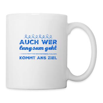 even those who walk slowly will reach their destination - Mug - white - Right