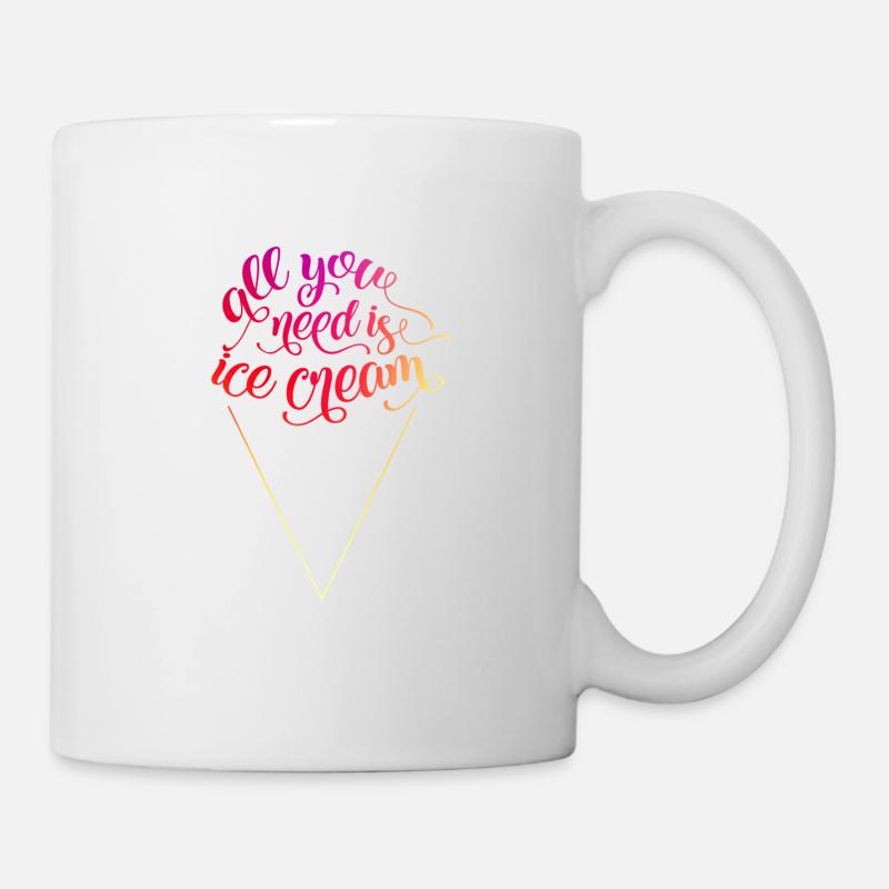 TOUT CE QUE VOUS AVEZ BESOIN EST ICECREAM - Mug blanc - blanc