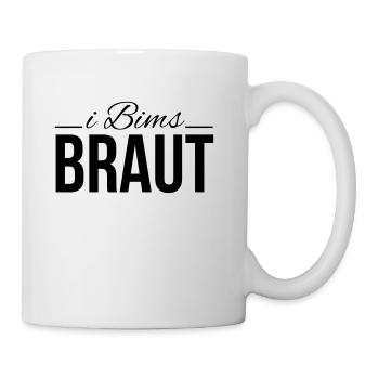 i bims braut - Tasse - Weiß - Rechts