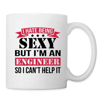I Hate Being Sexy But I'm Engineer - Tasse - Weiß - Rechts