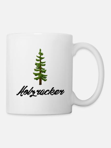 Ich bin Holzrücker - Tasse - Weiß