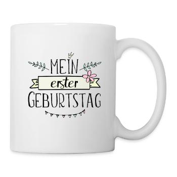1. Geburtstag, erster, eins, Birthday Girl - Tasse - Weiß - Rechts