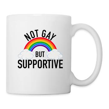 Not Gay but supportive LGBT Gay Pride Friendly - Mug - white - Right
