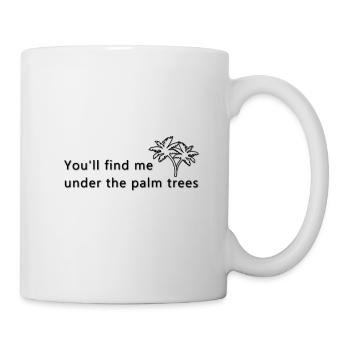 Vous me trouverez sous les palmiers - Mug blanc - blanc - Droite