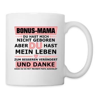 Bonus Mama - Tasse - Weiß - Rechts