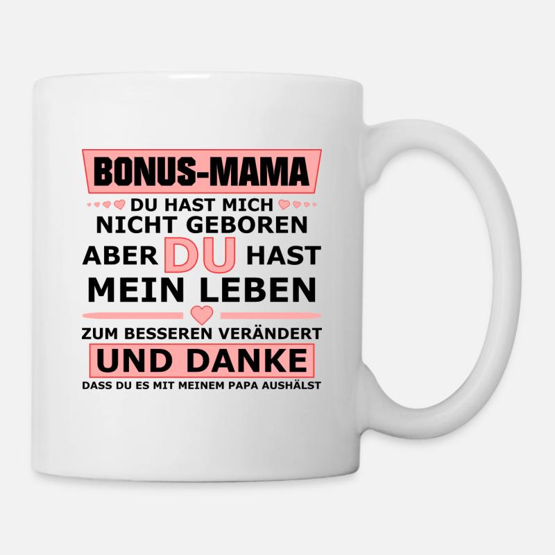 Bonus Mama - Tasse - Weiß