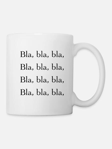 Bla, bla, bla, - Mug blanc - blanc