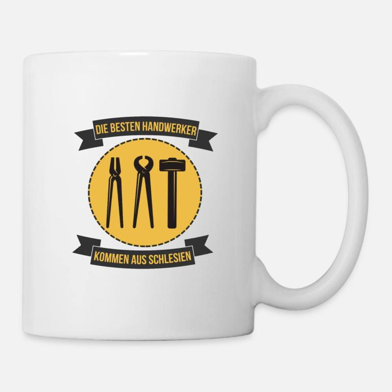 Die besten Handwerker kommen aus Schlesien Spruch - Tasse - Weiß