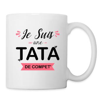 Je Suis une TATA de Compet - Mug blanc - blanc - Droite