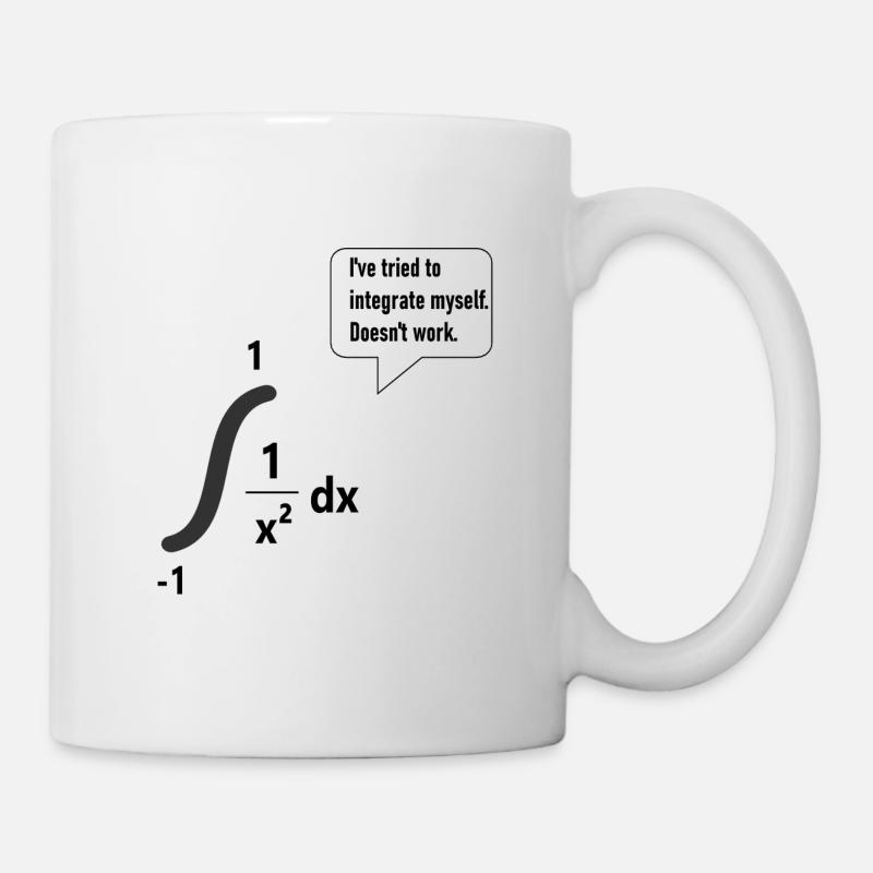 I’ve tried to integrate myself. Doesn’t work. - Mug blanc - blanc