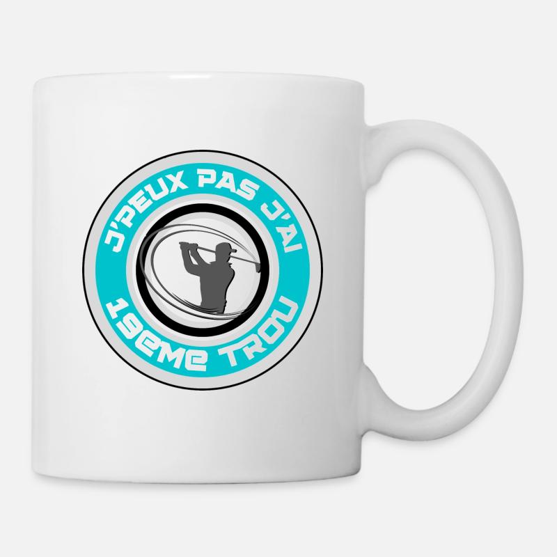 J'peux pas j'ai 19eme Trou Golf - Mug blanc - blanc