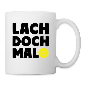 LACH DOCH MAL Smiley Motto - Tasse - Weiß - Rechts