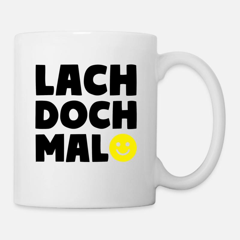 LACH DOCH MAL Smiley Motto - Tasse - Weiß