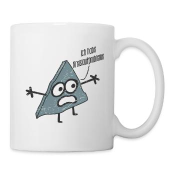 Dreieck hat Kreislaufprobleme - Mathematik - Tasse - Weiß - Rechts