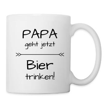 Papa geht jetzt Bier trinken - Tasse - Weiß - Rechts