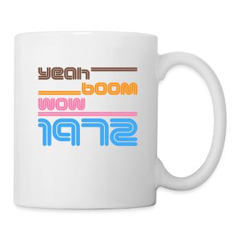 1972 Retro oui Boom Wow 1972 - Votre style rétro - Mug blanc - blanc - Droite