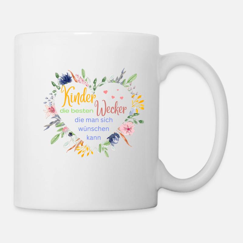 Kinder sind die besten Wecker! - Tasse - Weiß