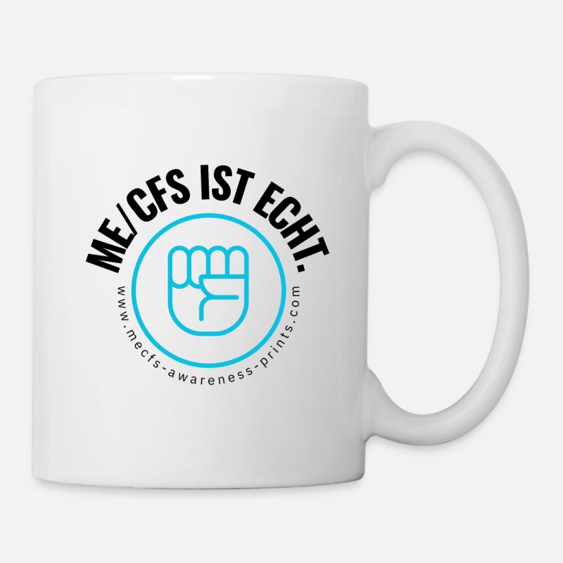 ME/CFS IST ECHT - türkise Faust - Tasse - Weiß