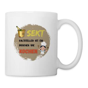 Sekt kalt stellen...... - Tasse - Weiß - Rechts