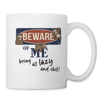 Beware of my laziness! Sloth Warning - Mug - white - Right