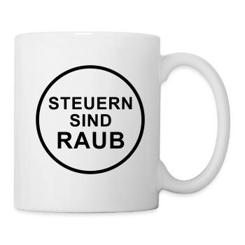 Steuern sind raub rundes Design - Tasse - Weiß - Rechts