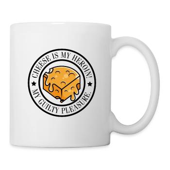 CHEESE IS MY HEROIN! – MY GUILTY PLEASURE - Tasse - Weiß - Rechts