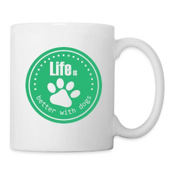 Life is better with dogs - Tasse - Weiß - Rechts
