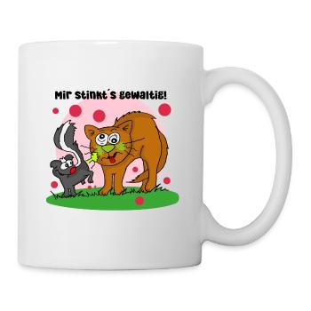 mir stinkts gewaltig - Tasse - Weiß - Rechts