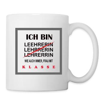 Lehrerin T-Shirt Frau mit Klasse, lustiger Spruch - Tasse - Weiß - Rechts