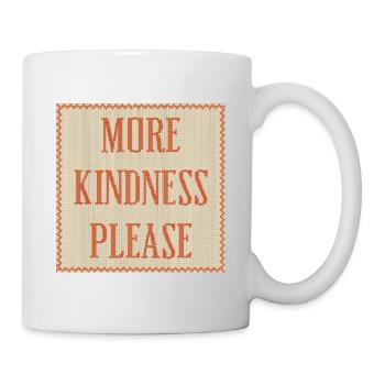 "More Kindness" – Strick-Design in sanften Farben - Tasse - Weiß - Rechts