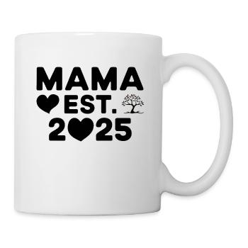 Mama est. 2025 / Frischgebackene Mama / Schwanger - Tasse - Weiß - Rechts