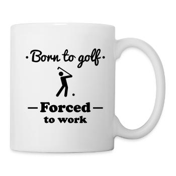 Born to golf - GOLF - Mug - white - Right