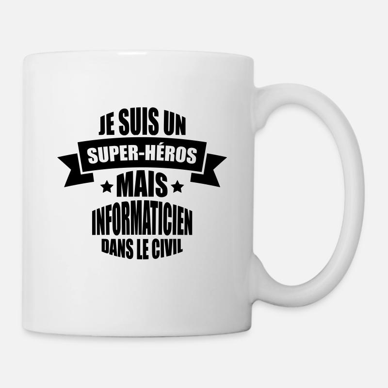 je suis un super-héros mais informaticien - Mug blanc - blanc