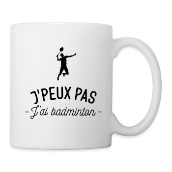 J'peux pas j'ai badminton - Mug blanc - blanc - Droite