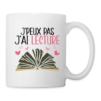 Je Peux Pas J'Ai Lecture - Mug blanc - blanc - Droite