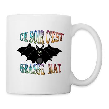 Chauve souris Ce soir c est grasse mat - Mug blanc - blanc - Droite
