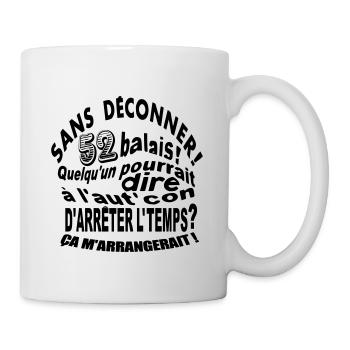 52 ans / anniversaire 52 ans / t-shirt 52 ans - Mug blanc - blanc - Droite